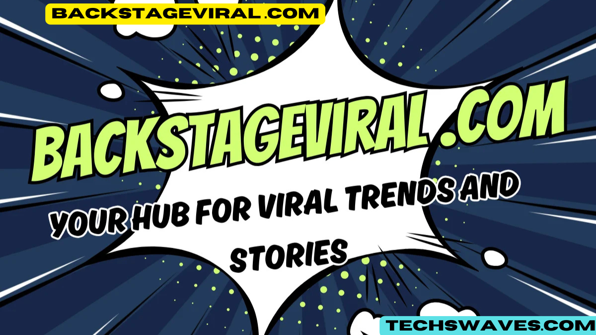 backstageviral .com